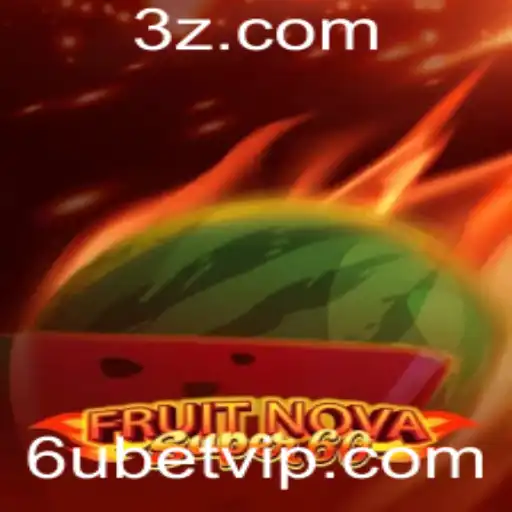 6u bet - Explorando o Mundo Vibrante de FruitNovaSuper60